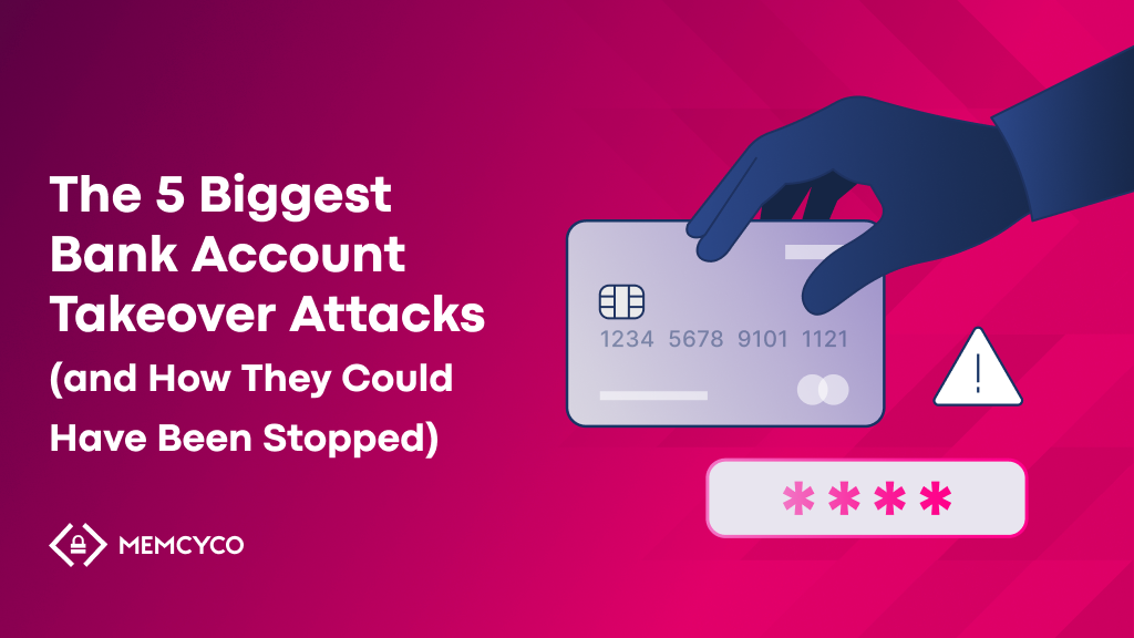 A gloved hand grabs a credit card; warning symbol and password field appear below text about the biggest bank account takeovers and prevention. MEMCYCO logo is at the bottom.